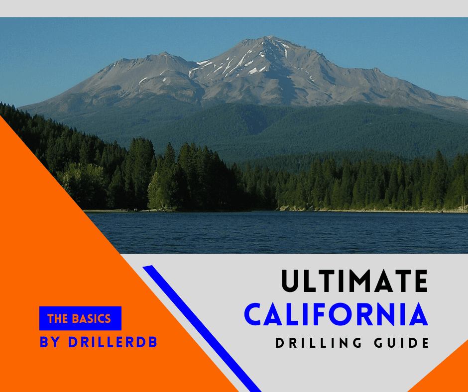 Drilling in California - A Comprehensive Guide