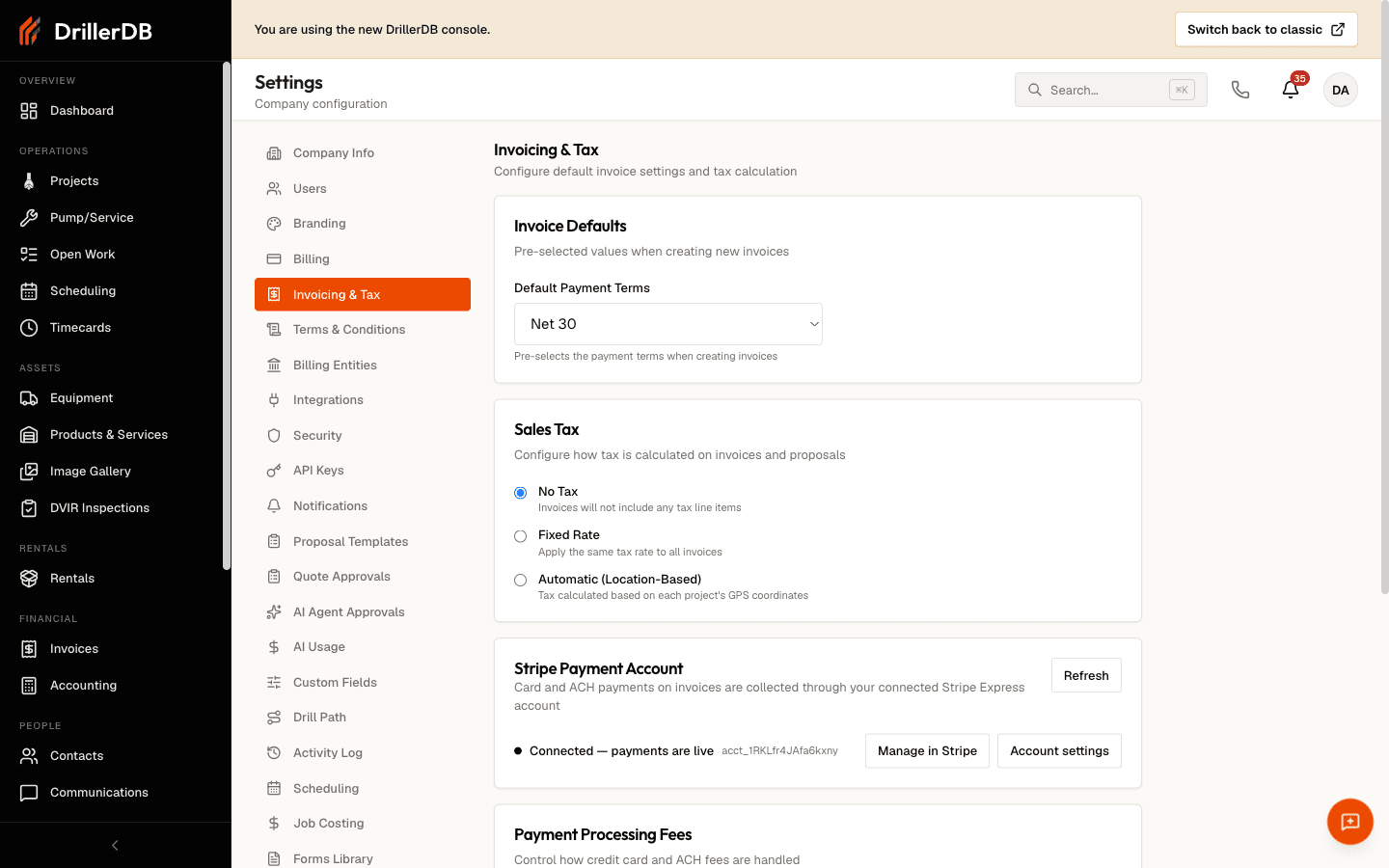 The Invoicing & Tax section of console Settings, subtitled Configure default invoice settings and tax calculation. An Invoice Defaults card sets Default Payment Terms (Net 30). A Sales Tax card offers three modes - No Tax, Fixed Rate, and Automatic (Location-Based, using each project's GPS coordinates). Below, a Stripe Payment Account card shows a Connected - payments are live status with Manage in Stripe and Account settings buttons, above a Payment Processing Fees card.