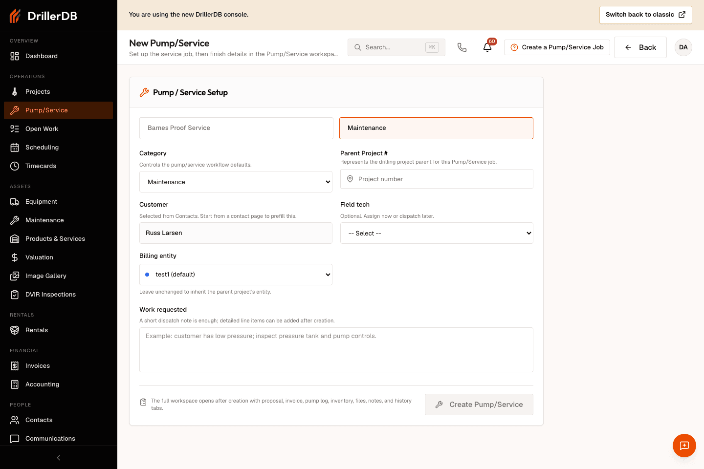 New Pump/Service form with test customer Russ Larsen and Maintenance selected, an empty Parent Project number field, and the Create Pump/Service button disabled.